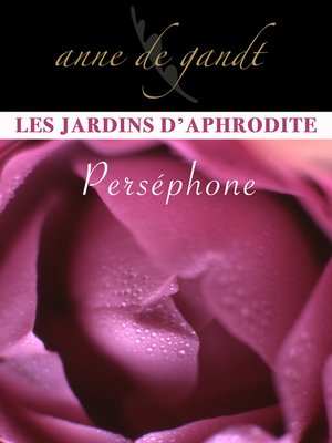 cover image of Les Jardins d'Aphrodite #1-Perséphone